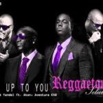Wisin y Yandel Ft. Aventura y Akon - All Up To You MP3