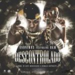Anonimus Ft. RKM - Descontrolando MP3