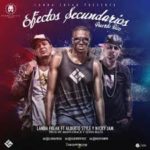 Landa Freak Ft. Nicky Jam y Alberto Stylee - Efectos Secundarios MP3
