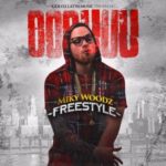 Miky Woodz - Ooouuu (Freestyle) MP3