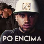 Arcangel Ft. Bryant Myers - Po Encima