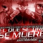 John Eric Feat. Pacho y Cirilo - El Que Se Tire Se Muere MP3