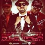 Pacho y Cirilo Ft. Lui G 21 Plus - Castigo A La Mala MP3