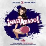 DJ Blass Ft. Deejay Dario - Hasta Abajo MP3