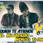 El Majadero Ft Ñengo Flow - Quien Te Atiende Como Yo MP3