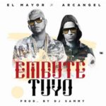 El Mayor Clasico Ft. Arcangel - Embute Tuyo