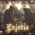 Franco El Gorila Ft. Amaro - Lujuria MP3