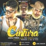 Jade y Yeirem Ft. Franco El Gorila - Su Cintura MP3