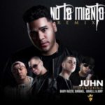 Juhn Ft. Baby Rasta, Darkiel, Darell, Jory Boy - No Te Miento Remix