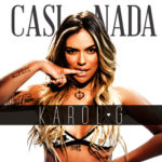 Karol G - Casi Nada