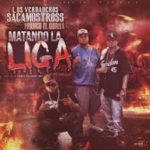 Los Sacamostros Ft. Franco El Gorila - Matando La Liga MP3
