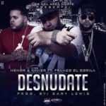 Menor y Xavier Ft. Franco El Gorila - Desnudate MP3