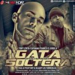 Tony Lenta Ft. Franco El Gorila - Gata Soltera MP3