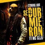 Cyborg Aos Ft. MC Ceja - Se Durmieron MP3