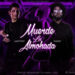 Jantony Ft. Randy - Muerde La Almohada MP3