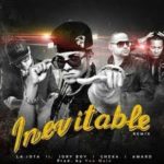 Jory Boy Ft. La Jota, Cheka Y Amaro - Inevitable MP3