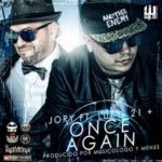 Jory Boy Ft. Lui-G 21 Plus - Once Again MP3