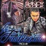 Randy Glock Ft. Mael La Melodia - La Fashionista MP3