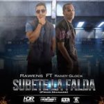 Randy Glock Ft. Rawens - Subete La Falda MP3