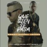 A1000 Ft. Benny Benni - Que Bien Se Pasa MP3