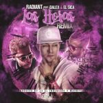 Radiant Ft. Dalex Y El Sica - Las Horas Remix MP3