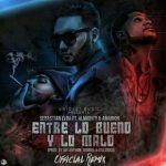 Sebastian LVDA Ft Almighty y Amarion - Entre Lo Bueno Y Lo Malo Remix MP3