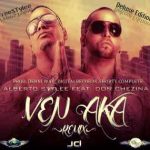 Alberto Stylee Ft Don Chezina - Ven Aka Remix (Deluxe Edition) MP3