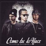 Arcangel Ft. J Balvin, Anuel AA - Como Tu Lo Hace MP3