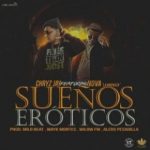 Chryz Jay Ft. Nova La Amenaza - Sueños Eróticos MP3