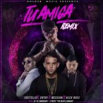 Costello Ft. Messiah, Gotay Y Alex Rose - Tu Amiga Remix MP3