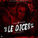Darell Ft. Farruko - No Le Dices Na Remix MP3