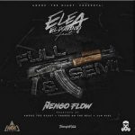 Ele A Ft. Ñengo Flow - Full Y Semi mp3