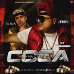 Jeriel Ft. El Sica - Ya Libre La Coca