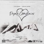 Lito Kirino Ft. Bryant Myers - Dejate Complacer MP3