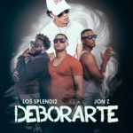 Los Splendi2 Ft. Jon Z - Deborarte MP3