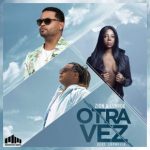 Zion Y Lennox Ft. Ludmilla - Otra Vez Remix MP3