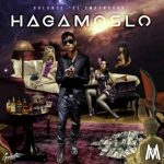 Galante El Emperador - Hagamoslo MP3