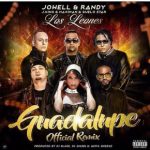 Jowell Y Randy Ft. Alexio La Bestia, J King Y Maximan, Guelo Star - Guadalupe Remix MP3