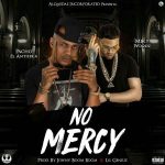 Pacho El Antifeka Ft. Miky Woodz - No Mercy MP3