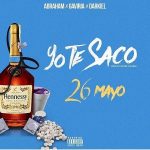 Abraham Ft. Gaviria, Darkiel - Yo Te Saco MP3