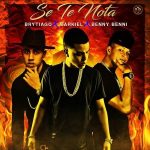 Benny Benni Ft. Darkiel, Brytiago - Se Te Nota MP3