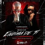 Casper Magico Ft. Ñengo Flow - Encima De Ti MP3