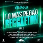 Don Omar, Nacho, Wisin, Luis Fonsi, Reykon - Lo Mas Pegado Del Reggaeton (Vol. 2) MP3