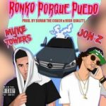 Jon Z Ft. Myke Towers - Ronko Porque Puedo MP3