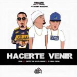 Trulife Ft. Wambo - Hacerte Venir MP3