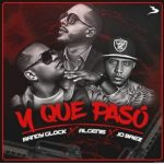 Algenis Ft. Jo Baez, Randy Glock - Y Que Paso MP3