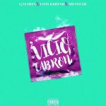 Gaviria Ft. Lito Kirino, Messiah - Vicio Cabron MP3