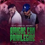 CB Ft. Chino El Asesino - Amigos Con Privilegios MP3