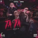 Kavial Ft. J King - Tata MP3