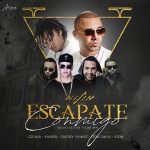 Wisin Ft. Ozuna, Yandel, Daddy Yankee, Don Omar, Zion - Escapate Conmigo Remix MP3